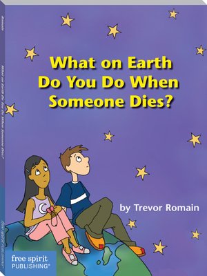 cover image of What on Earth Do You Do When Someone Dies?